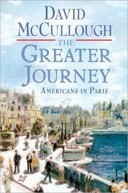 The Greater Journey: Americans in Paris cover