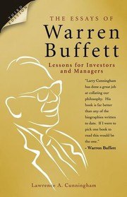 The Essays Of Warren Buffett: Lessons For Investors And Managers cover