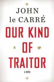 Our Kind of Traitor cover