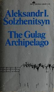The Gulag Archipelago, 1918-1956: An Experiment in Literary Investigation, Books I-II cover