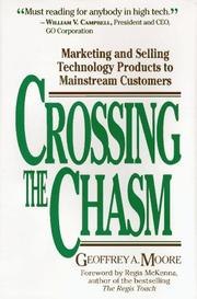 Crossing the Chasm: Marketing and Selling High-Tech Products to Mainstream Customers cover