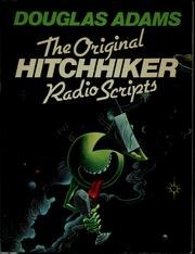 The Original Hitchhiker Radio Scripts cover