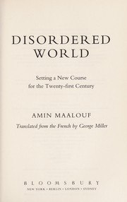Disordered World: An Exploration of Our Volatile Post-9/11 World cover