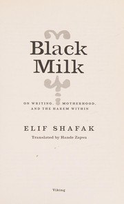 Black Milk: On Writing, Motherhood, and the Harem Within cover