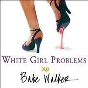 White Girl Problems cover