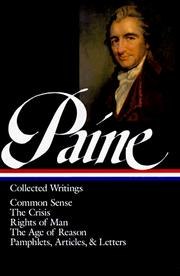 Collected Writings: Common Sense/The Crisis/Rights of Man/The Age of Reason/Pamphlets/Articles & Letters cover