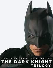 The Art and Making of The Dark Knight Trilogy cover